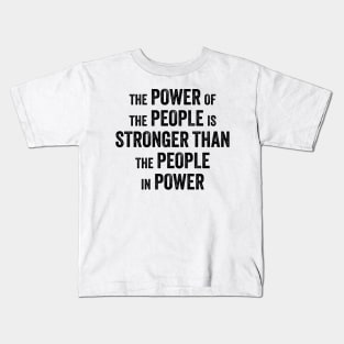 Power of The People Kids T-Shirt